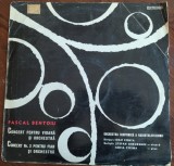 Cumpara ieftin DISC LP: PASCAL BENTOIU-CONCERT VIOARA:STEFAN GHEORGHIU/CONCERT PIAN:SOFIA COSMA, Clasica