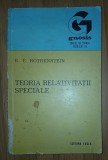 B. F. Rothenstein&nbsp;-&nbsp;Teoria relativitatii speciale