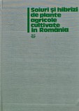 Soiuri si hibrizi de plante agricole cultivate in Romania, volumul 2. Plante hortiviticole - 1980 - Dezideriu Torje (@A174)