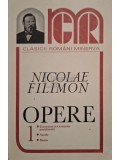 Nicolae Filimon - Opere, vol. 1 (Editia: 1998)