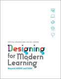 Designing for Modern Learning Beyond ADDIE and SAM