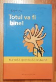 Totul va fi bine! Manualul optimistului desavarsit de Emily Joy, Humanitas