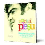 Despre bucurie in Est si in Vest si alte eseuri (mp3)