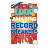 1,000 Amazing Record Breakers