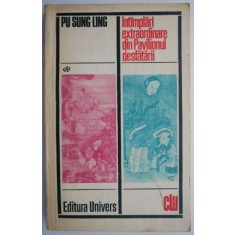 Intamplari extraordinare din Pavilionul desfatarii &ndash; Pu Sung-Ling