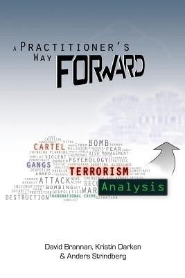 A Practitioner&amp;#039;s Way Forward: Terrorism Analysis foto