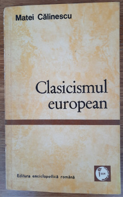Clasicismul european și Amintiri &amp;icirc;n dialog, Matei Călinescu, Ion Vianu foto