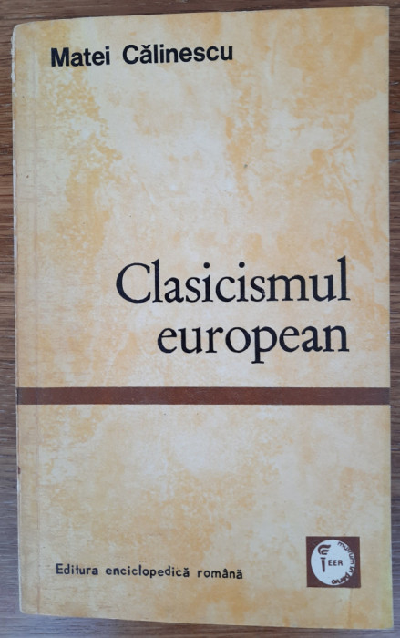 Clasicismul european și Amintiri &icirc;n dialog, Matei Călinescu, Ion Vianu