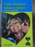 IUBIRE IN BRATELE UNUI STRAIN-VIOLET WINSPEAR-344119