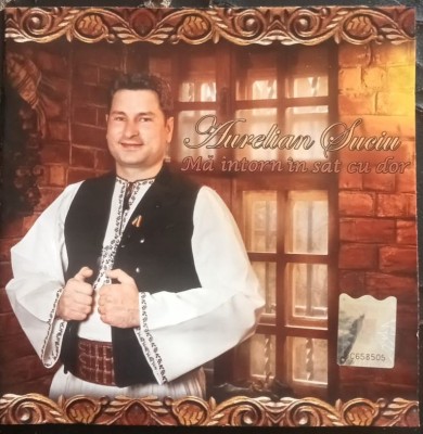 CD Aurelian Suciu Ma intorc in sat cu dor foto