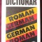 &quot;DICTIONAR ROMAN - GERMAN, GERMAN-ROMAN&quot;, Ioan Gabriel Lazarescu, 1992