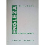 ENGLEZA PENTRU MEDICI-VIORICA DANILA-106589