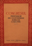 CONGRESUL FRUNTASILOR DIN GOSPODARIILE AGRICOLE COLECTIVE