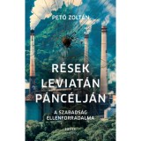 R&eacute;sek Leviat&aacute;n p&aacute;nc&eacute;lj&aacute;n - A szabads&aacute;g ellenforradalma - Pető Zolt&aacute;n