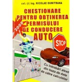 Nicolae Dumitrana - Chestionare pentru obtinerea permisului de conducere auto. Cu intrebari alese din baza de date de catre calc