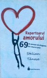REPERTOARUL AMORULUI. 69 DE POVESTI DE DRAGOSTE DIN ISTORIA LUMII-STELIAN TANASE-257523