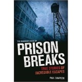 The Mammoth Book of Prison Breaks Paperback, Paul Simpson