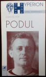 IOAN ES. POP - PODUL (VERSURI,1994-1999) [postf. DAN CRISTEA, 2000], Alta editura