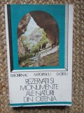 REZERVAȚII ȘI MONUMENTE ALE NATURII DIN OLTENIA + HARTA - B. Bobirnac, M. Popescu
