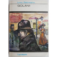 Golanii &ndash; Liviu Rebreanu