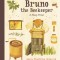 Bruno the Beekeeper: A Honey Primer