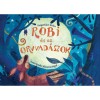 Robi &eacute;s az orvvad&aacute;szok - Szigetfalvi Erika