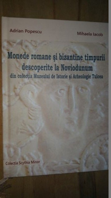 Monede romane si bizantine timpurii descoperite la Noviodunum- Adrian Popescu, Mihaela Iacob foto