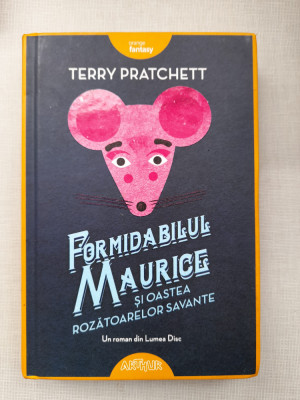 Formidabilul Maurice si oastea rozatoarelor savante - Terry Pratchett foto