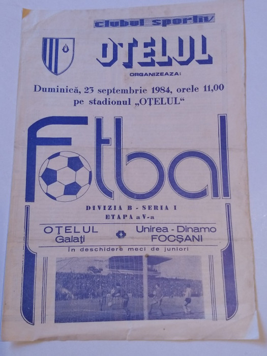 Program meci fotbal OTELUL GALATI - UNIREA DINAMO FOCSANI (23.09.1984)