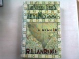 THE GREEN TREES BEYOND - R.D. LAWRENCE (dincole de copacii verzi)