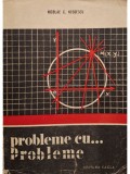 Nicolae C. Negoescu - Probleme cu probleme (Editia: 1975)
