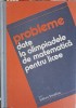 PROBLEME DATE LA OLIMPIADELE DE MATEMATICA PENTRU LICEE-D.M. BATINETU-GIURGIU, I.V. MAFTEI, V. GHIORGHITA, -269637