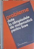 PROBLEME DATE LA OLIMPIADELE DE MATEMATICA PENTRU LICEE-D.M. BATINETU-GIURGIU, I.V. MAFTEI, V. GHIORGHITA, -269637