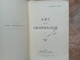 ABC DE LA GRAPHOLOGIE , volumul 2 de J. CREPIEUX JAMIN