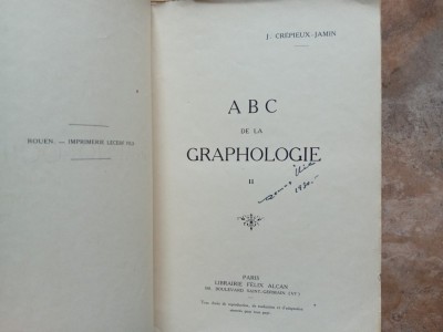 ABC DE LA GRAPHOLOGIE , volumul 2 de J. CREPIEUX JAMIN foto