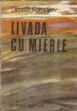 Livada cu mierle Dimitar Korudjiev Editura Militara 1988 136 Pagini Literatura Clasica Romane Celebre Proza Editie Veche