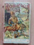 Robinson Crusoe - Daniel Defoe, Editura Sfetea, 1914, Carte Veche