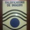 Falsificatorii de imagini- Traian Filip