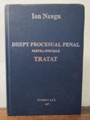 Drept procesual penal: partea specială TRATAT - Ion Neagu foto
