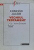 Vechiul Testament - Edmond Jacob (K83), Humanitas