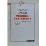 Vechiul Testament - Edmond Jacob (K83)
