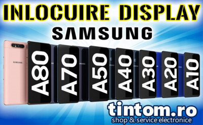 Inlocuire Display Original Samsung A80 A70 A50 A40 A30 A20 A10 foto