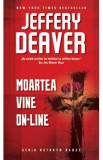 Moartea vine on-line - Jeffery Deaver