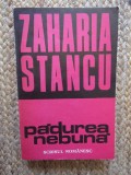 ZAHARIA STANCU - PADUREA NEBUNA