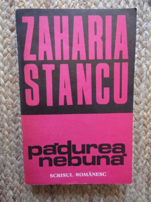 ZAHARIA STANCU - PADUREA NEBUNA foto