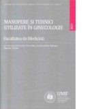 Manopere si tehnici utilizate in ginecologie - Autori: Dan Mihu, Andrei Mihai Malutan, Razvan Ciortea