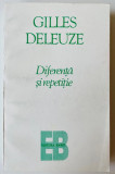Diferenta si repetitie - Gilles Deleuze