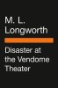 Disaster at the Vendome Theater