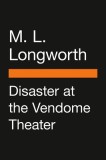 Disaster at the Vendome Theater