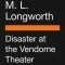 Disaster at the Vendome Theater